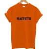 Macbeth T-Shirt
