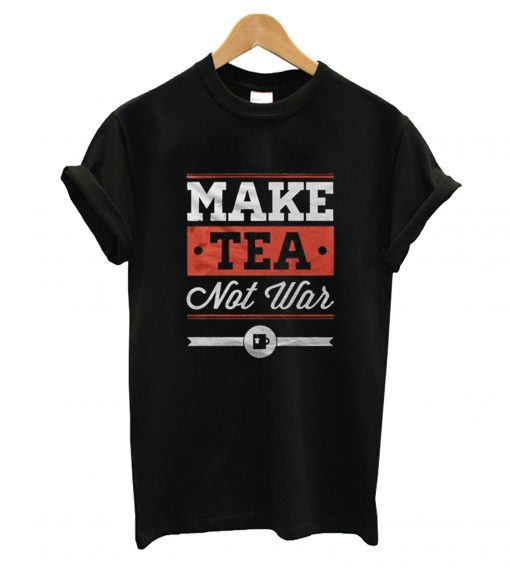 Make Tea T-Shirt