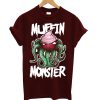Muffin Monster Ladies maroon T-Shirt