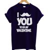 My Valentine T-Shirt