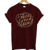 Peace And Love T-Shirt