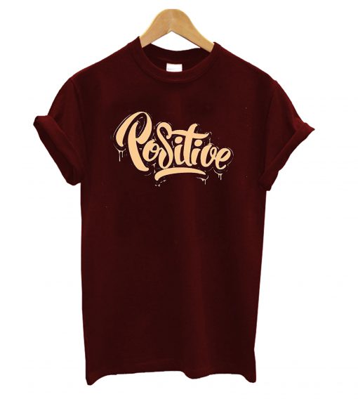 Positive T-Shirt