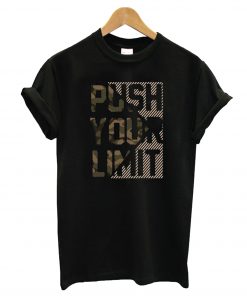 Push Your Limit T-Shirt