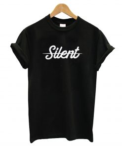 Silent T-Shirt