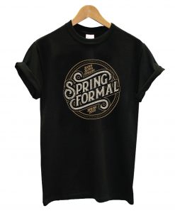 Spring Formal T-Shirt