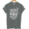 There Are No Rules T-Shirt