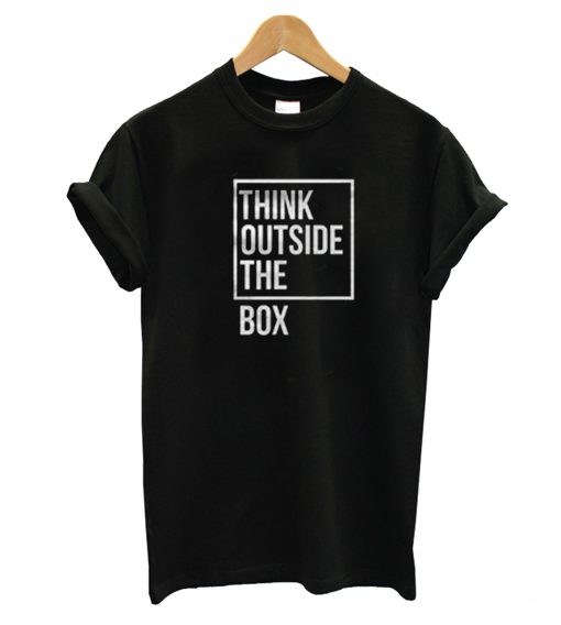 Think Outside T-Shirt