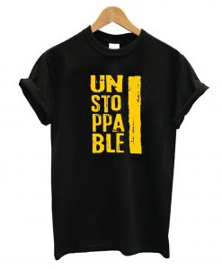 Unstoppable T-Shirt