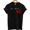 Be Smile T-Shirt