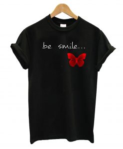 Be Smile T-Shirt