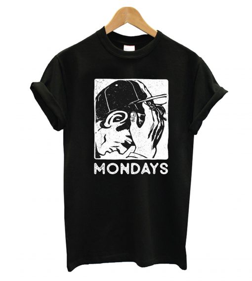 Black Mondays T-Shirt