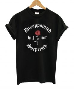 Camiseta Disappointed T-Shirt