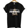 Campfire Drinking Team T-Shirt