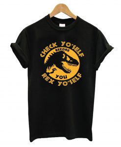 Check Yo'Self T-Shirt