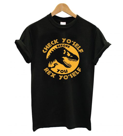 Check Yo'Self T-Shirt