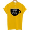 Coffe Liquid Optimism T-Shirt