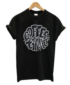 Coffee Time T-Shirt