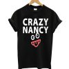 Crazy Nancy T-Shirt