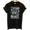 Dreams Black T-Shirt