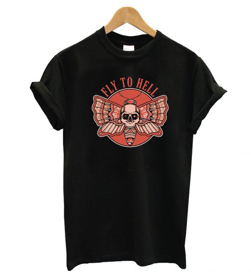 Fly To Hell T-Shirt