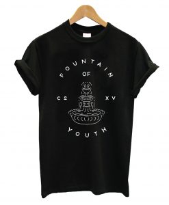 Fountain Of Youth T-Shirt