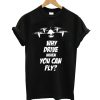 Fun Drone T-Shirt