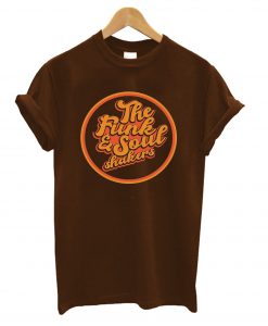 Funk & Soul Shakers T-Shirt
