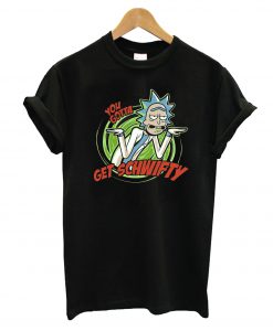 Get Schwifty T-Shirt
