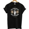 Go Heavy T-Shirt