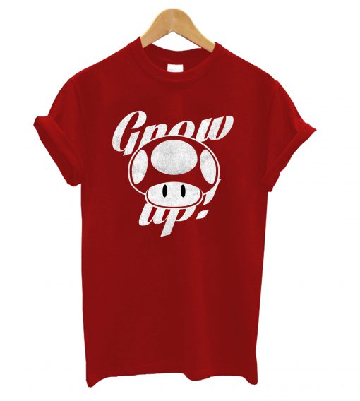 Grow Up T-Shirt