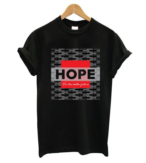 Hope For The Future T-Shirt