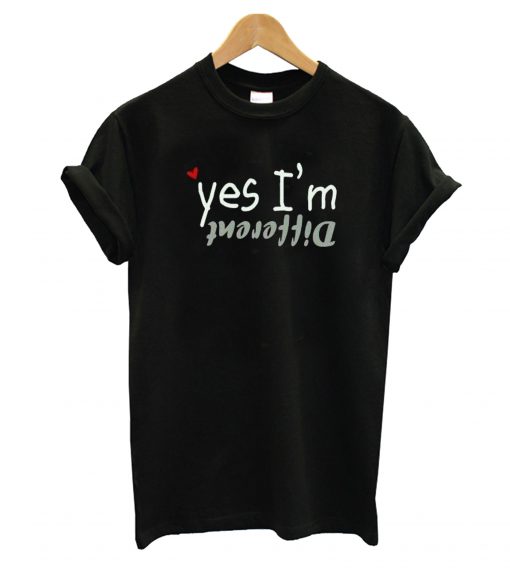 I'm Different T-Shirt