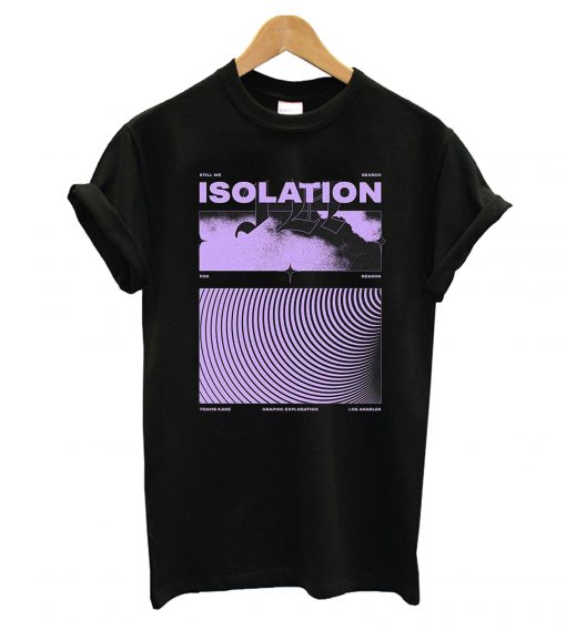 Isolation T-Shirt