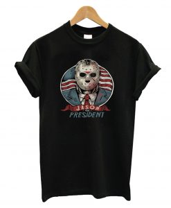 Jason For President T-Shirt