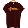 Kindness T-Shirt