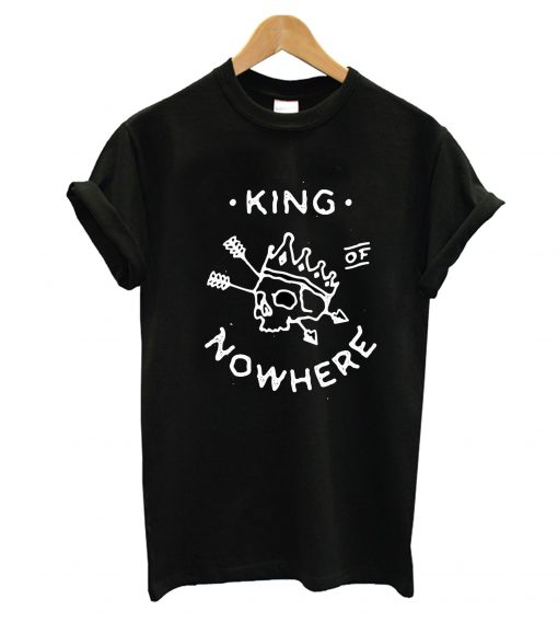 King Nowhere T-Shirt
