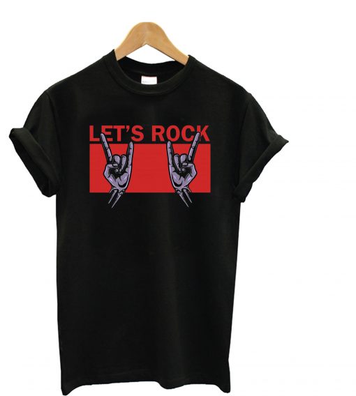 Lets Rock T-Shirt
