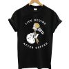 Life Begins After Coffee T-Shirt