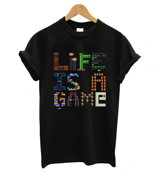 Life Is Game T-Shirt