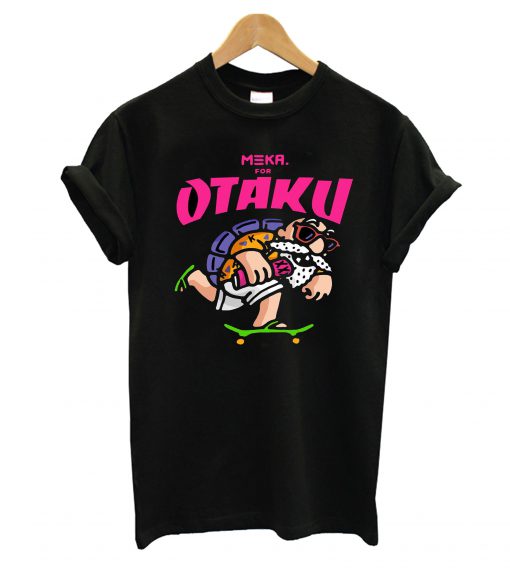 Meka For Otaku T-Shirt