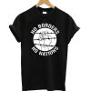 No Borders No Nation T-Shirt