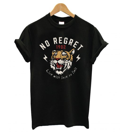 No Regret T-Shirt