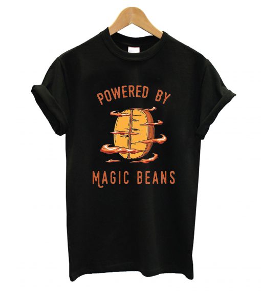 Powered By Magic Beans Coffee T-Shirt