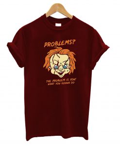 Problems T-Shirt