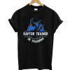 Raptor Trainer T-Shirt