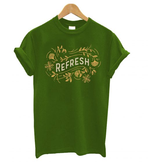 Refresh Green T-Shirt