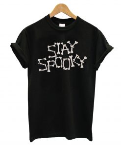 Stay Spooky T-Shirt