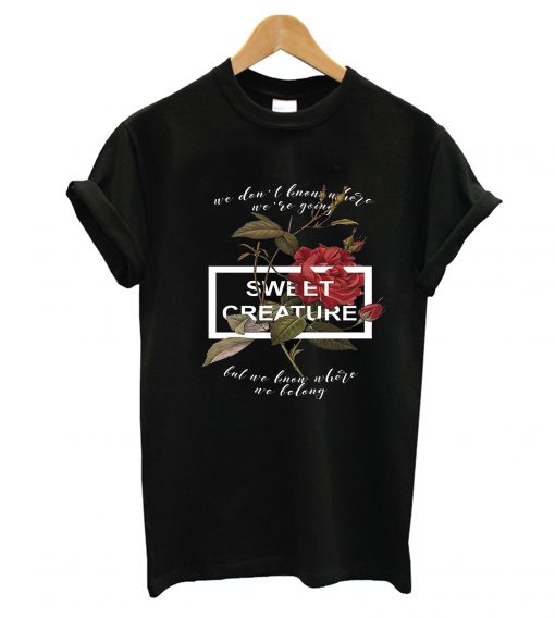 Sweet Creature T-Shirt