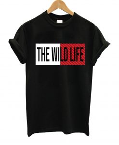 The Wild Life T-Shirt