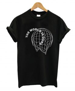 The World Is Ours T-Shirt